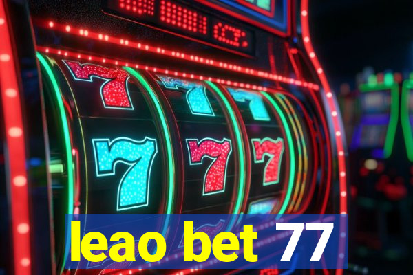 leao bet 77